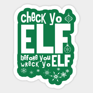 Check Yo Elf Sticker